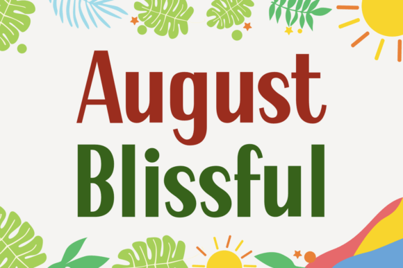 August Blissful: A Fresh Sans Serif Font for Makers