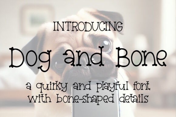 Dog and Bone Font Review: A Quirky Typeface for Playful Brands