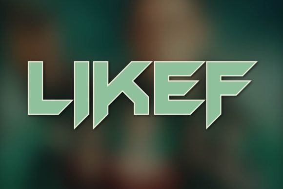 Likef: The Gothic Display Font That Sharpens Campaign Headlines