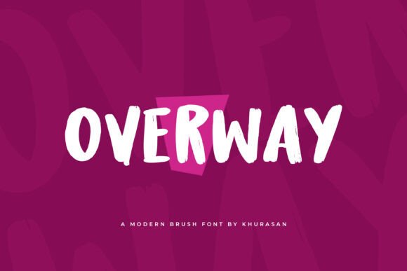 Overway: A Modern Script Font for Stronger Branding