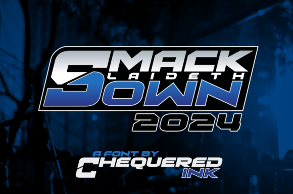 Smack Laideth Down 2024: The Display Font That Stops the Scroll
