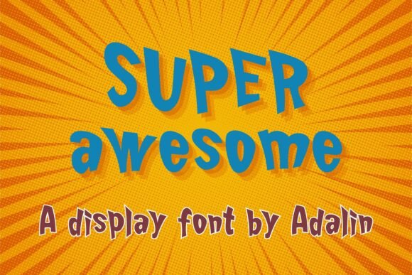 Super Awesome: A Display Font That Elevates Small Business Branding