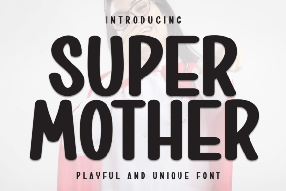 Super Mother Font: The Perfect Typeface for Handmade Brands