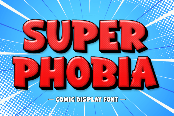 Super Phobia: The Bold Display Font for Viral Campaigns