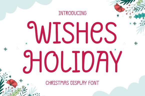Wishes Holiday Font: A Festive Typeface for Crafters